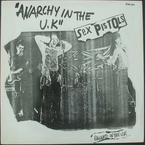 Anarchy In The U.K. / I Wanna Be Me (Barclay 740 501)